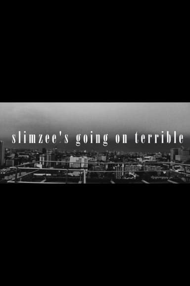 Slimzee's Going On Terrible poster