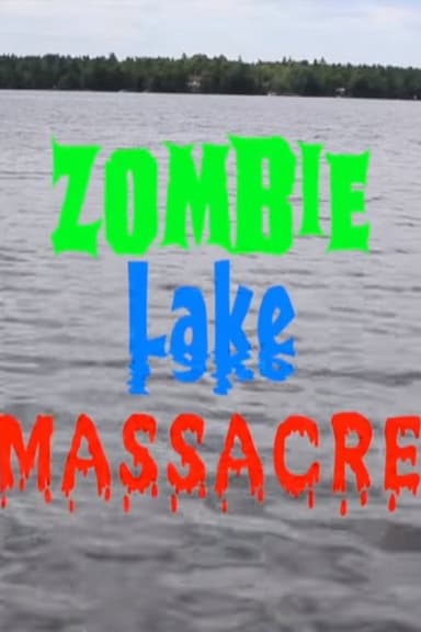 Zombie Lake Massacre poster
