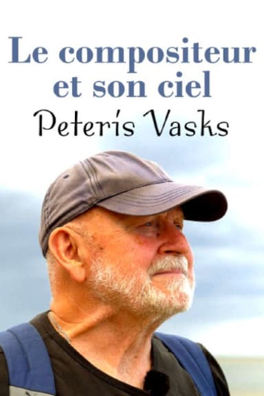 Le compositeur et son ciel - Peteris Vasks poster