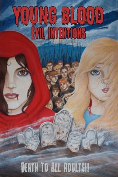 Young Blood: Evil Intentions poster