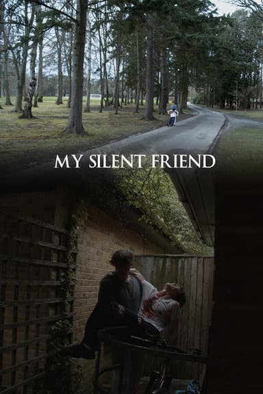My Silent Friend poster