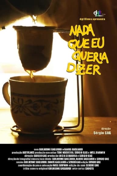 Nada que eu Queria Dizer poster