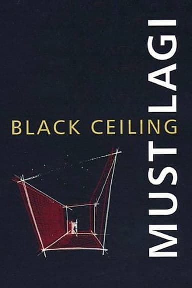 Black Ceiling poster