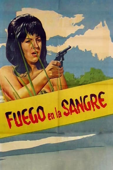 Fuego en la sangre poster