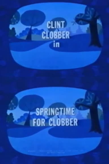 Springtime for Clobber poster