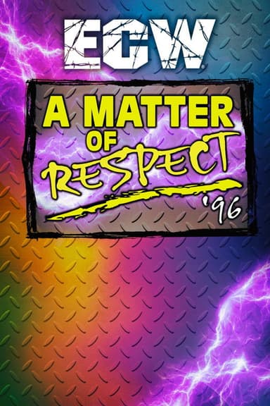 ECW A Matter of Respect 1996 poster