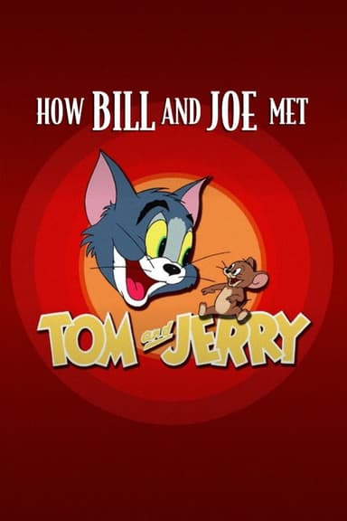 How Bill and Joe Met Tom and Jerry poster