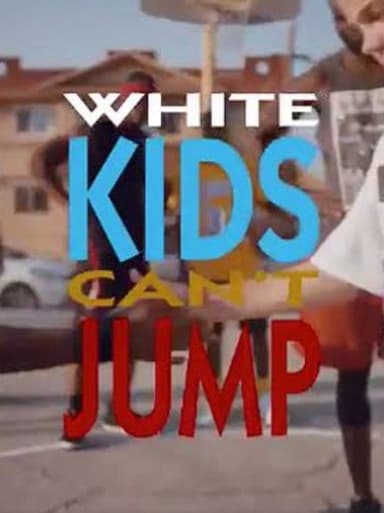 White Kids Can't Jump poster