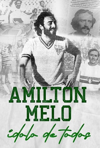 Amilton Melo - Ídolo de Todos poster