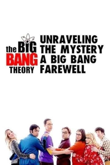 Unraveling The Mystery: A Big Bang Farewell poster
