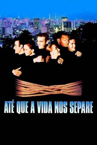 Até Que a Vida nos Separe poster