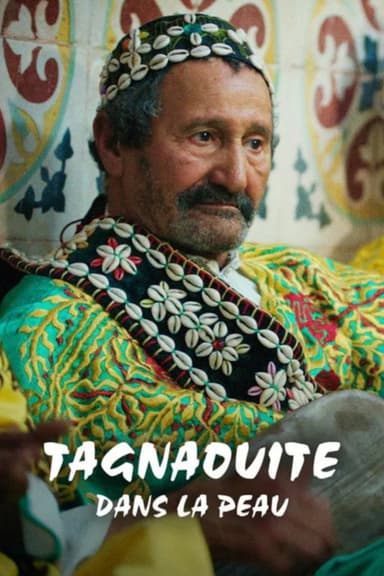 Tagnaouite dans la peau poster