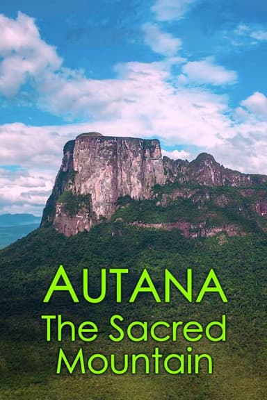 Autana: The Sacred Mountain poster