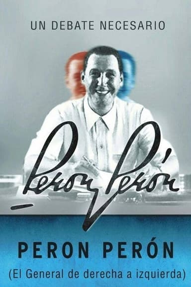 Peron Perón, el general de derecha a izquierda poster