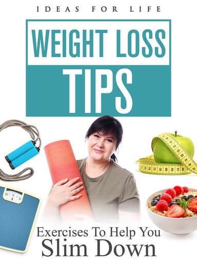 Weight Loss Tips: Exercises To Help You Slim Down poster