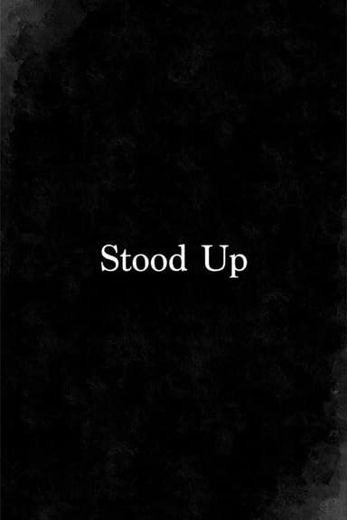 Stood Up poster