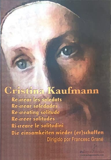 Cristina Kaufmann: Re-creating solitude poster