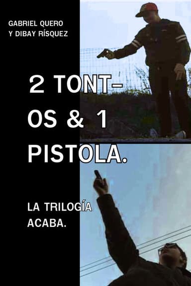 2 Morons 1 Gun poster
