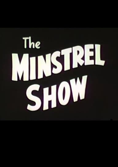 The Minstrel Show poster