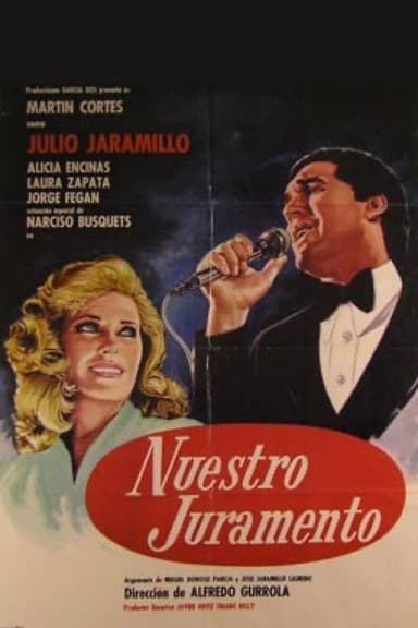 Nuestro Juramento poster