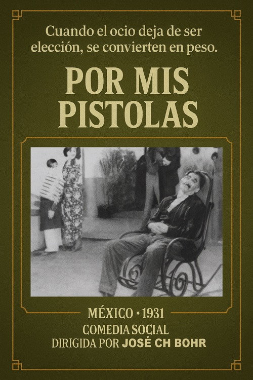 Por mis pistolas poster