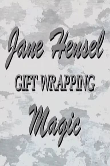 Jane Hansel's Gift Wrapping Magic poster