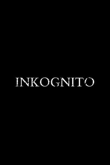 INKOGNITO poster