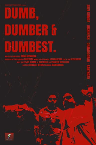 Dumb, Dumber& Dumbest. poster
