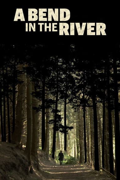 A Bend in the River poster