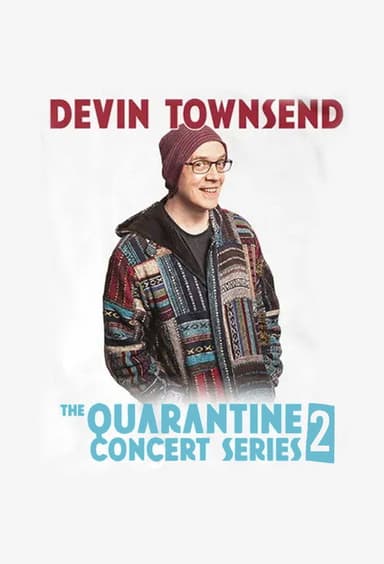Devin Townsend - Quarantine Show #2 poster
