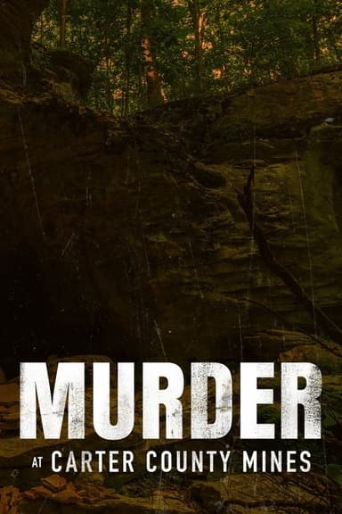 Murder at Carter County Mines poster
