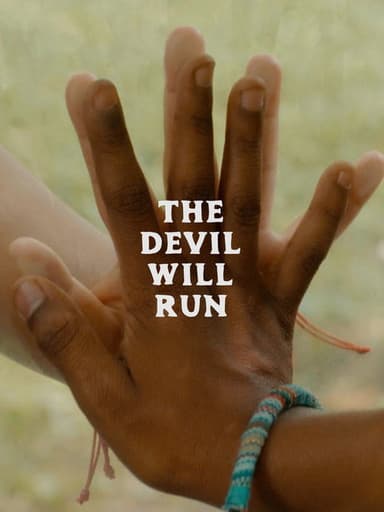 The Devil Will Run poster