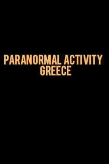 Paranormal Activity : Greece poster