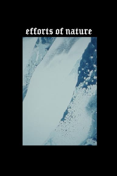 Efforts of Nature poster