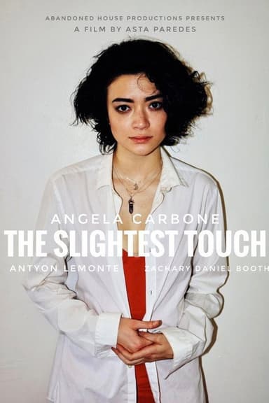 The Slightest Touch poster