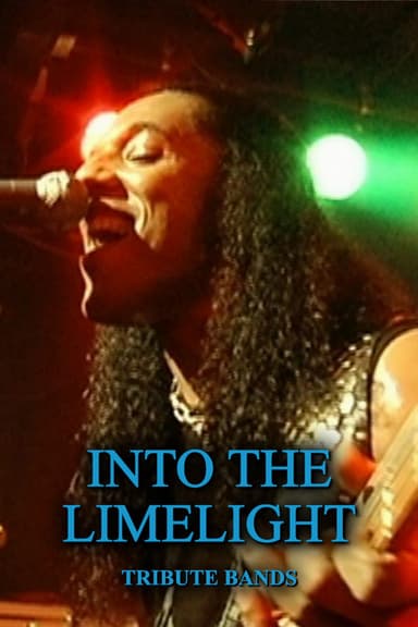 Into the Limelight: Tribute Bands poster