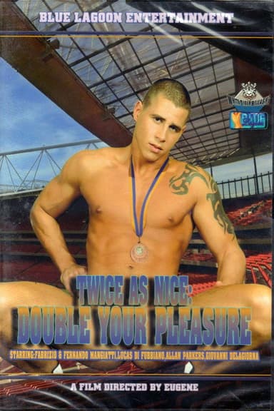 Twice as Nice: Double Your Pleasure poster