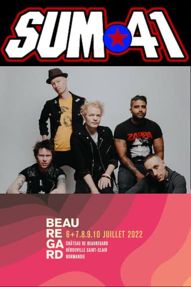 Sum 41 - Festival Beauregard poster