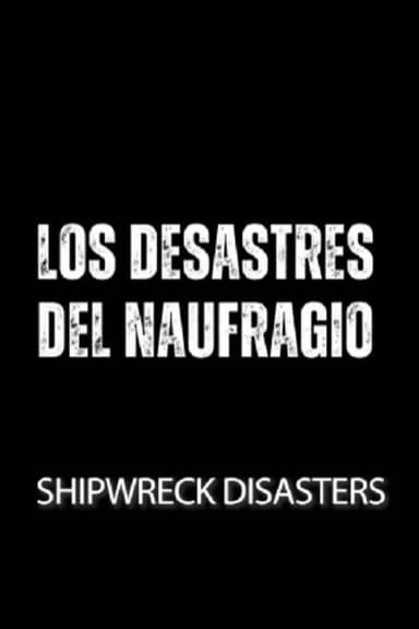 Shipwreck Disasters poster