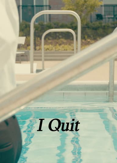 I Quit poster