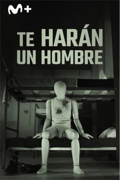 Te harán un hombre poster