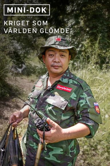 Myanmar - kriget världen glömde poster