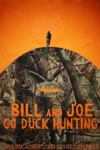 Bill and Joe Go Duck Hunting poster